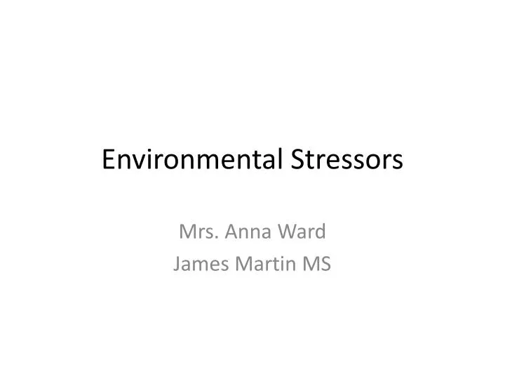 environmental stressors