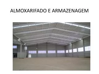 almoxarifado e armazenagem