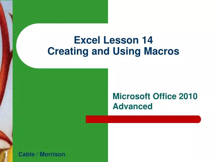 excel lesson 14 creating and using macros