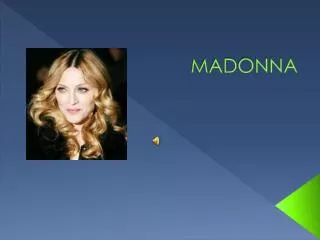 MADONNA