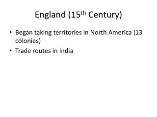 England (15 th Century)
