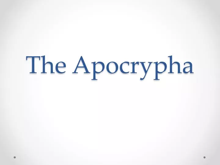 the apocryph a
