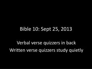 Bible 10: Sept 25, 2013