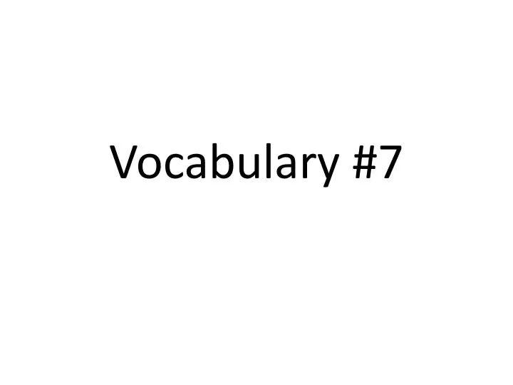 vocabulary 7