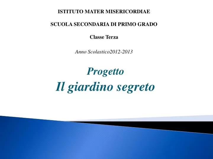 progetto il giardino segreto