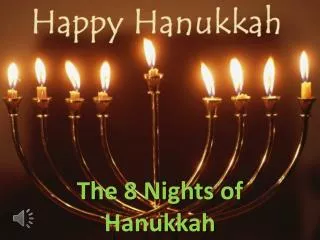 The 8 Nights of Hanukkah