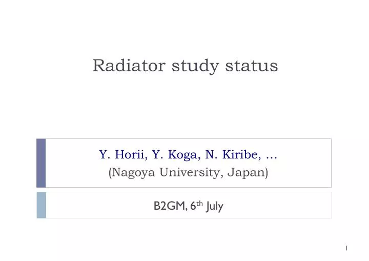 radiator study status