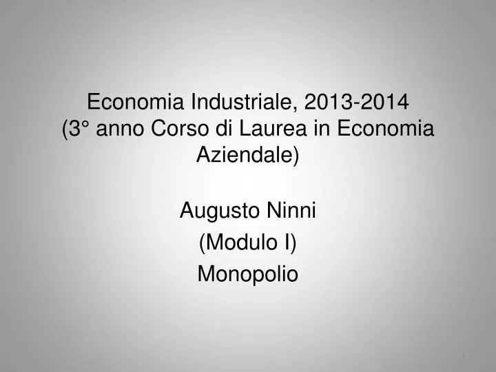 economia industriale 2013 2014 3 anno corso di laurea in economia aziendale