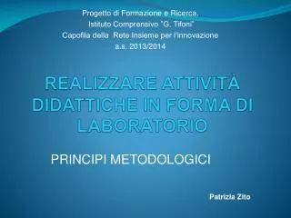 realizzare attivit didattiche in forma di laboratorio