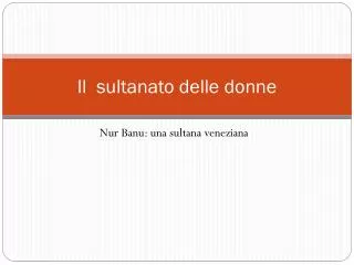 il sultanato delle donne