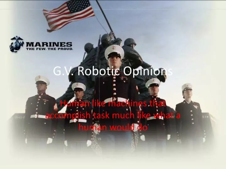 g v robotic opinions