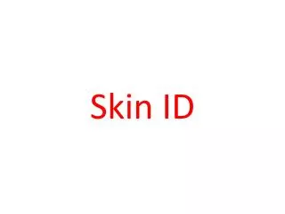 Skin ID