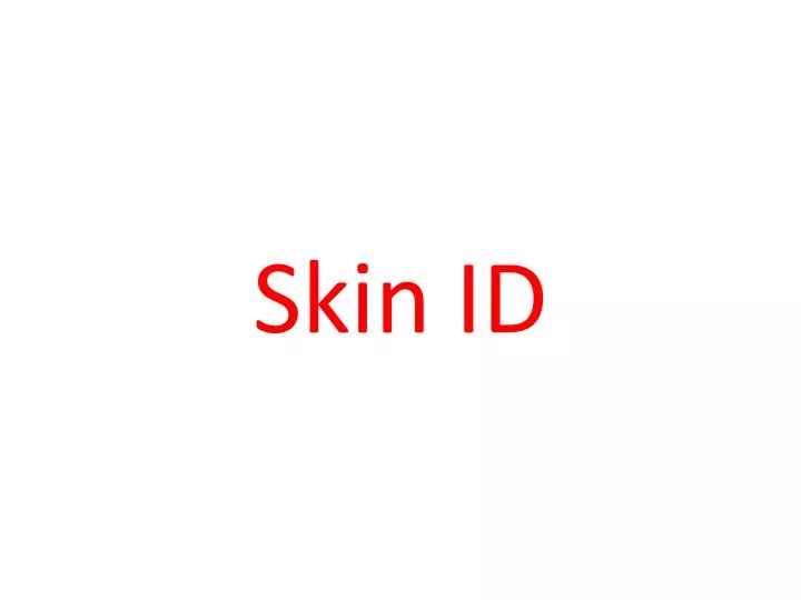 skin id