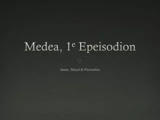 medea 1 e epeisodion