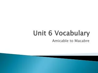 Unit 6 Vocabulary