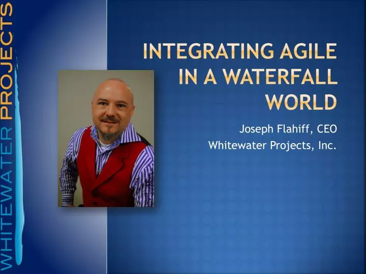 integrating agile in a waterfall world