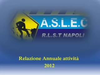 relazione annuale attivit 2012