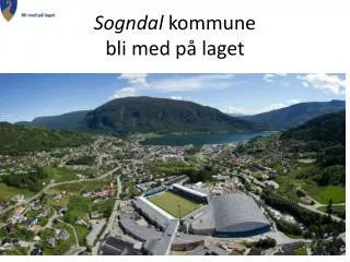 Sogndal kommune bli med på laget