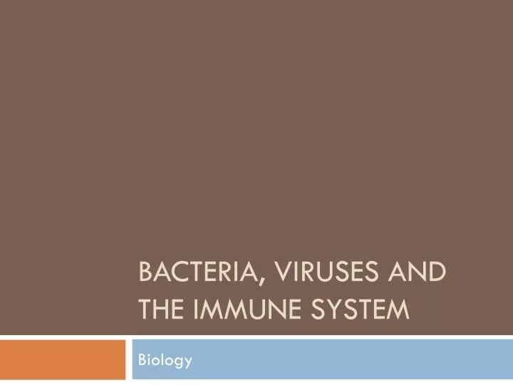 bacteria viruses and the immune system