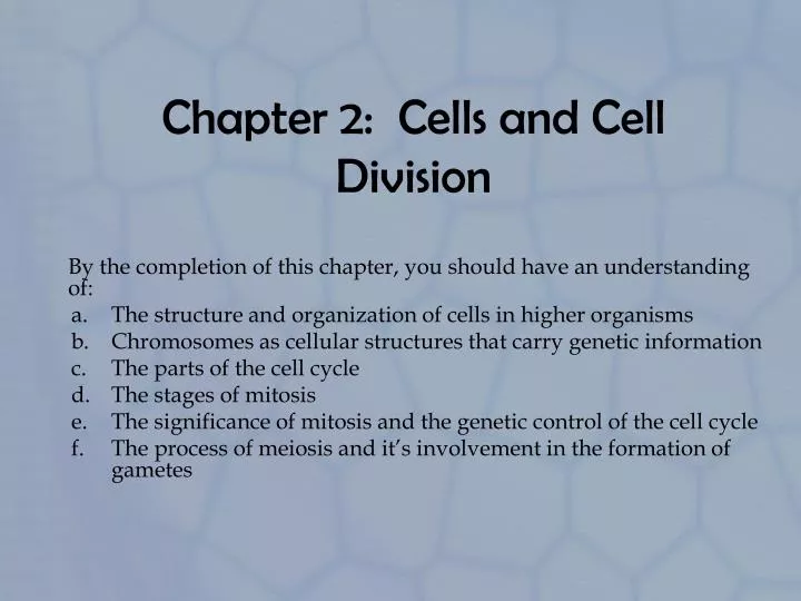 chapter 2 cells and cell division