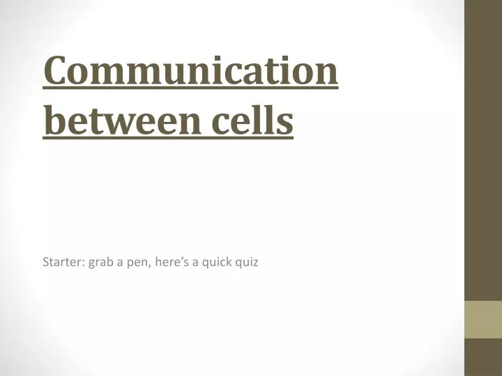 communication between cells