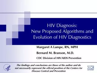 HIV Diagnosis: New Proposed Algorithms and Evolution of HIV Diagnostics