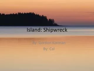 Island: Shipwreck