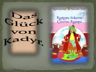 das gl ck von kadyr