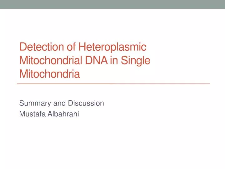 detection of heteroplasmic mitochondrial dna in single mitochondria