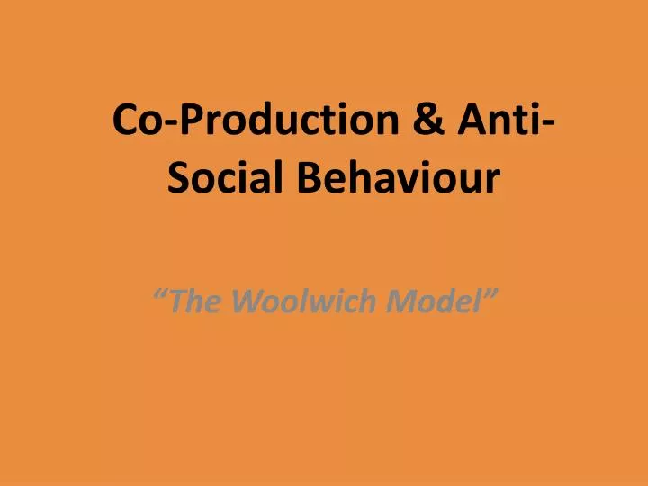 co production anti social behaviour