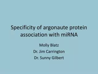 Specificity of argonaute protein association with miRNA