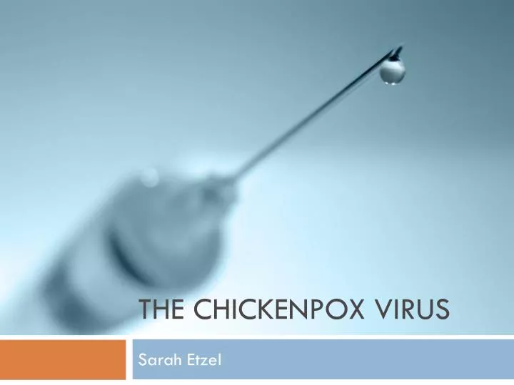 the chickenpox virus