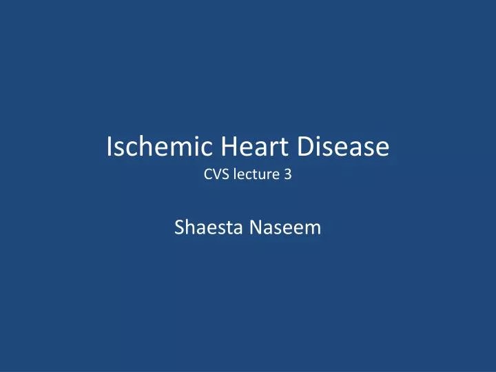 ischemic heart disease cvs lecture 3