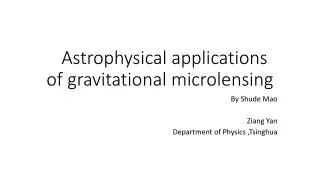 Astrophysical applications of gravitational microlensing