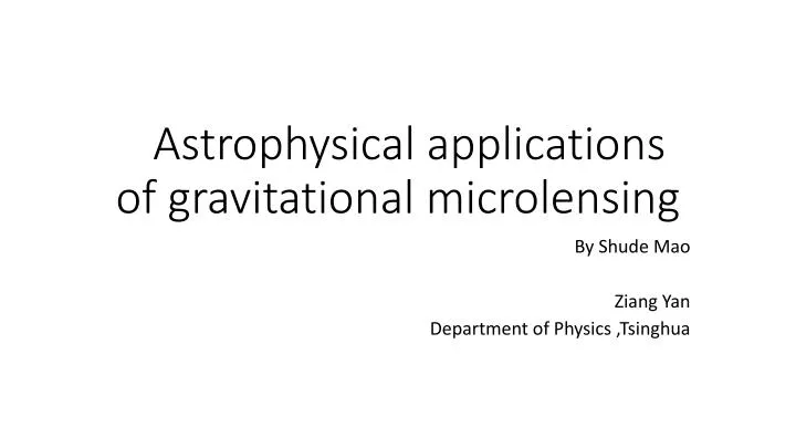 astrophysical applications of gravitational microlensing