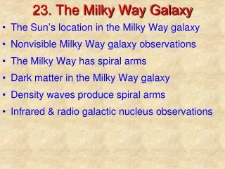 23. The Milky Way Galaxy