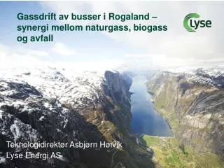 gassdrift av busser i rogaland synergi mellom naturgass biogass og avfall