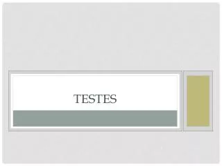 testes