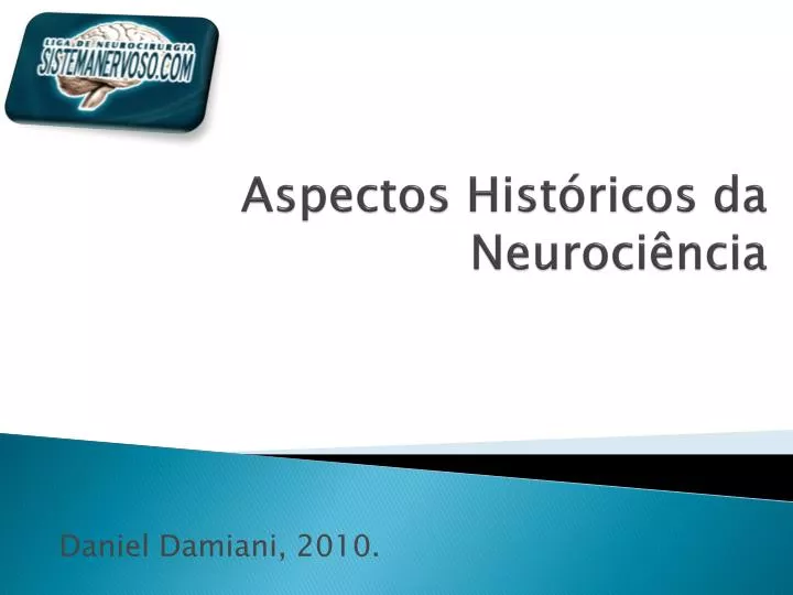 aspectos hist ricos da neuroci ncia