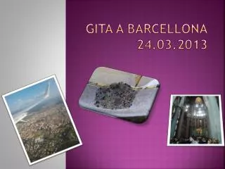 gita a barcellona 24 03 2013