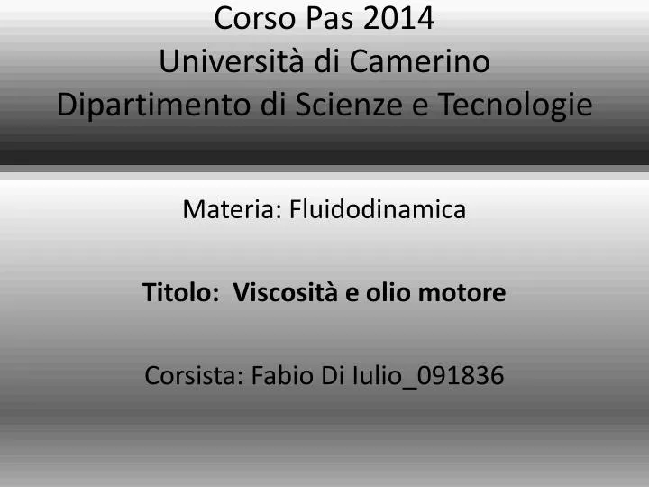 corso pas 2014 universit di camerino dipartimento di scienze e tecnologie