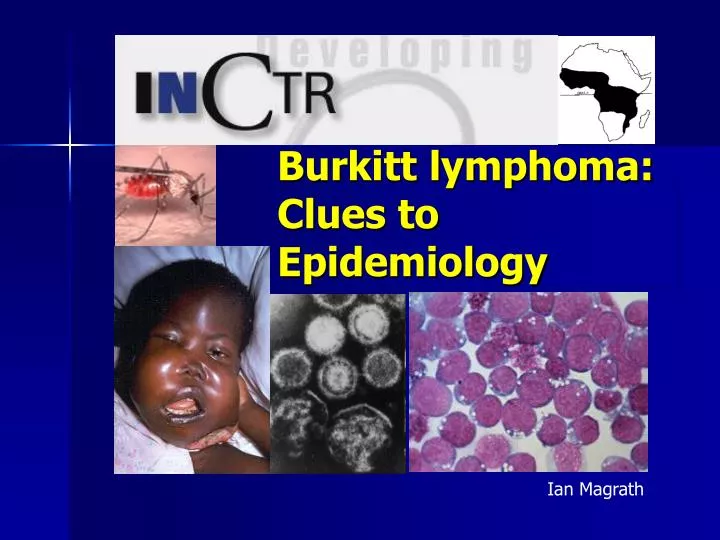 burkitt lymphoma clues to epidemiology