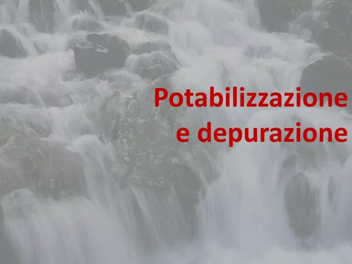 potabilizzazione e depurazione