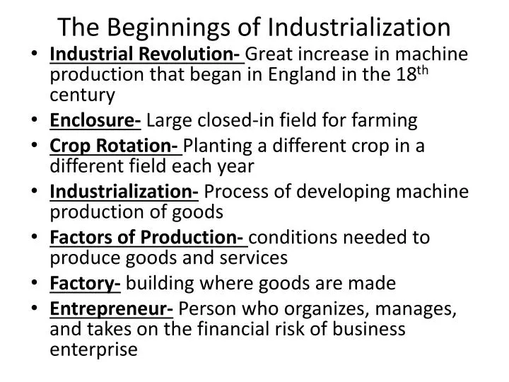 the beginnings of industrialization