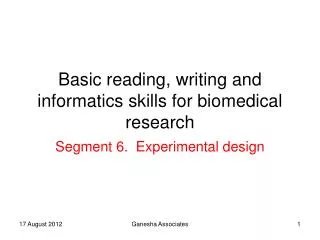 Basic reading, writing and informatics skills for biomedical research