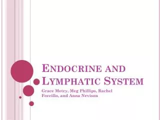 Endocrine and Lymphatic System