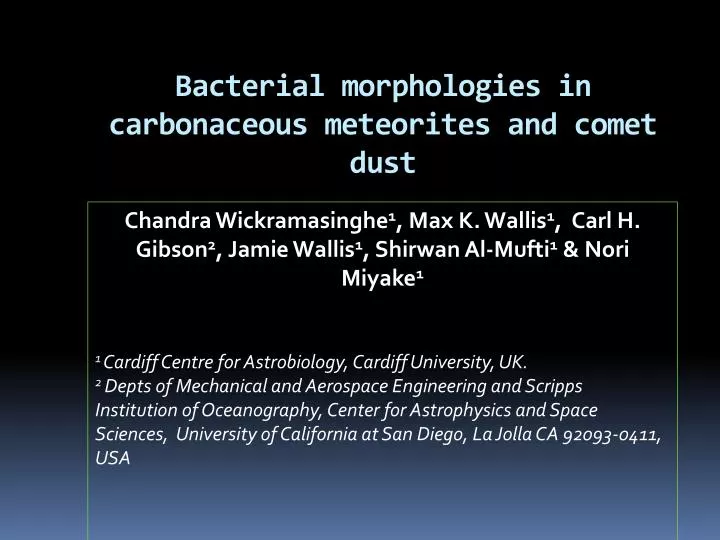 bacterial morphologies in carbonaceous meteorites and comet dust