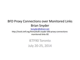 IETF90 Toronto July 20-25, 2014