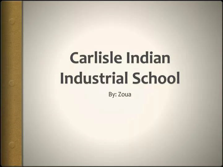 carlisle indian industrial school