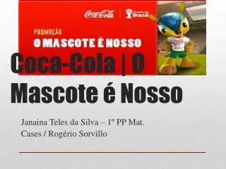 coca cola o mascote nosso